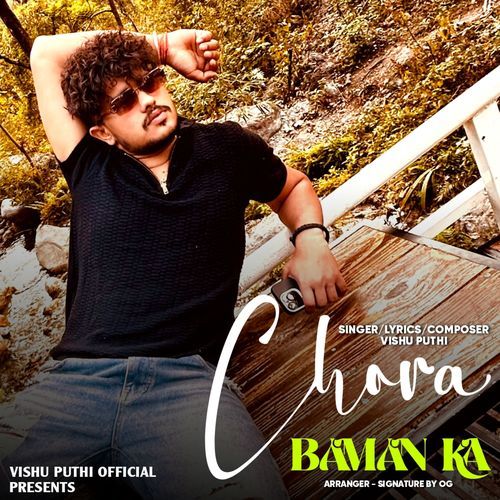 Chora Baman Ka by Vishu Puthi - MP3 Song Pagalworld.love
