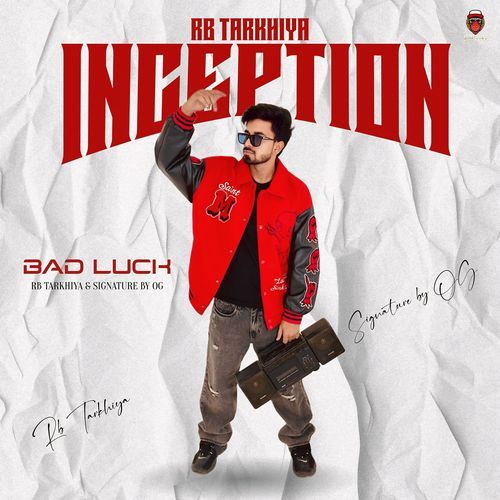 Bad Luck Inception by RB Tarkhiya - MP3 Song Pagalworld.love