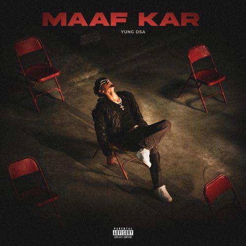 MAAF KAR by YUNG DSA - MP3 Song Pagalworld.love