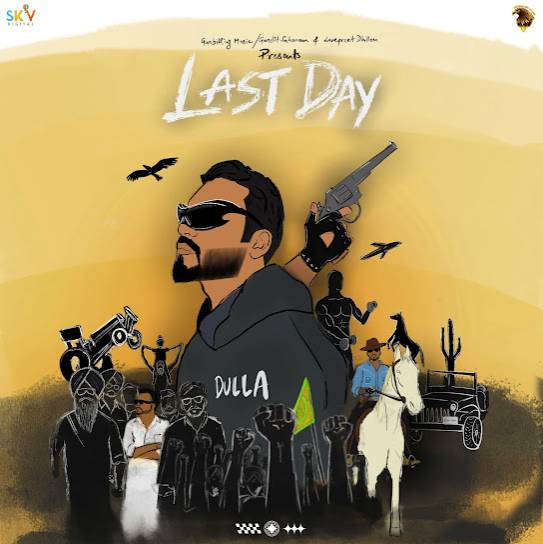 Last Day by Dulla - MP3 Song Pagalworld.love