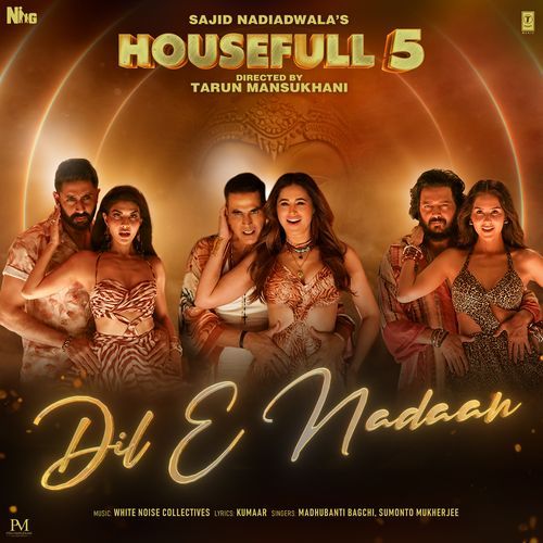 Dil E Nadaan From Housefull 5 by White Noise Collectives - MP3 Song Pagalworld.love