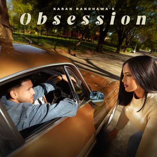 Obsession by Karan Randhawa - MP3 Song Pagalworld.love