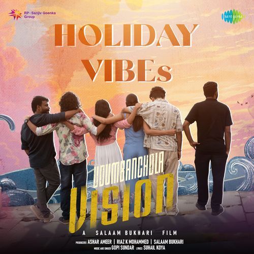 Holiday Vibes From Udumbanchola Vision by Suhail Koya - MP3 Song Pagalworld.love