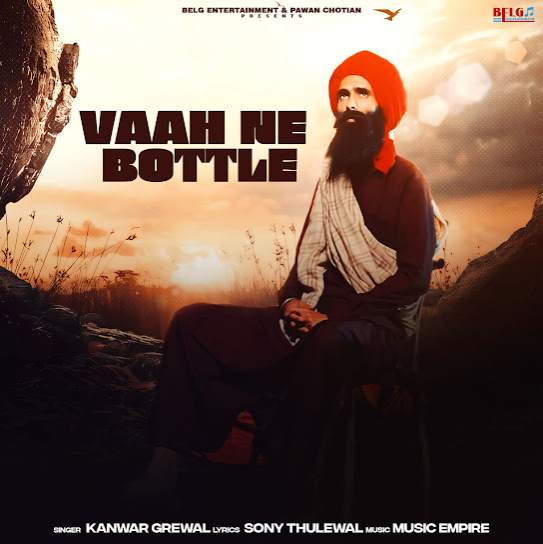 Vaah Ne Bottle by Kanwar Grewal - MP3 Song Pagalworld.love
