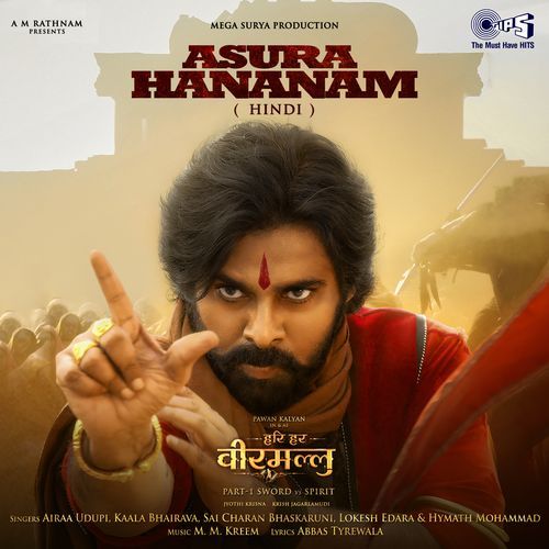Asura Hananam From Hari Hara Veera Mallu [Hindi] by Abbas Tyrewala - MP3 Song Pagalworld.love