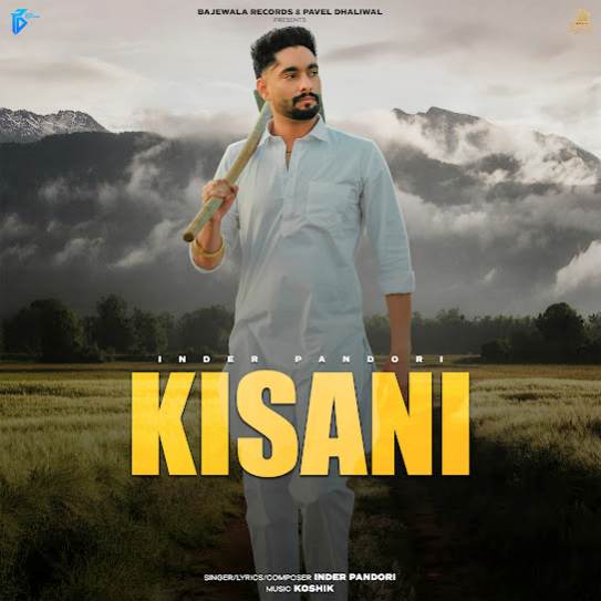 Kisani by Inder Pandori - MP3 Song Pagalworld.love