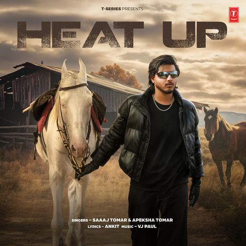 Heat Up by Saaaj Tomar - MP3 Song Pagalworld.love