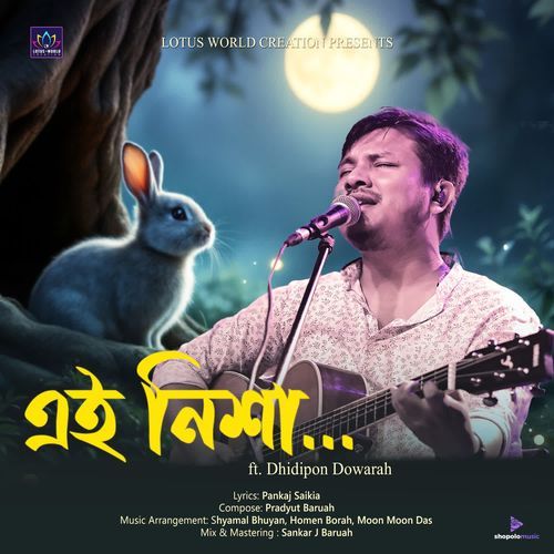 Ei Nixa by dhidipon-dowarah - MP3 Song Pagalworld.love