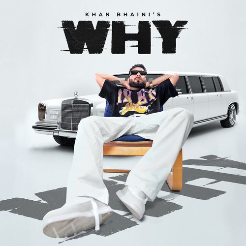 Why by Khan Bhaini - MP3 Song Pagalworld.love