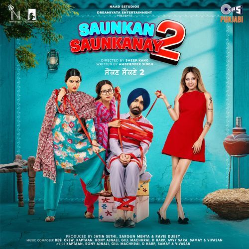Main Nachdi From Saunkan Saunkanay 2 by Nimrat Khaira - MP3 Song Pagalworld.love