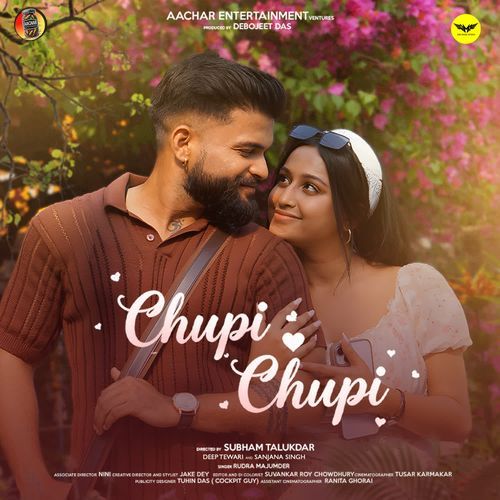 Chupi Chupi by Rudra Majumder - MP3 Song Pagalworld.love