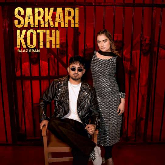 Sarkari Kothi by Baaz Sran  - MP3 Song Pagalworld.love
