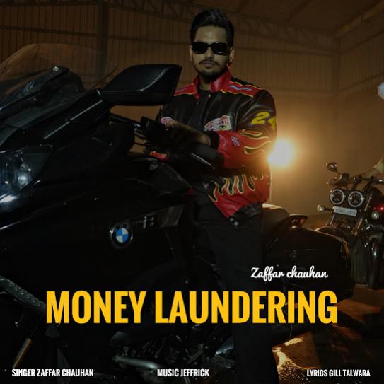 Money Laundering by Zaffar Chauhan - MP3 Song Pagalworld.love