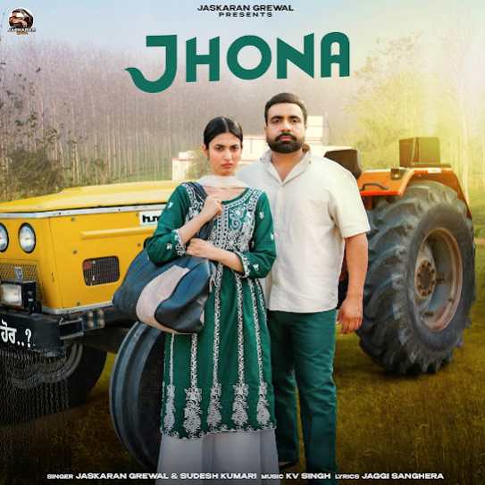 Jhona by Jaskaran Grewal - MP3 Song Pagalworld.love