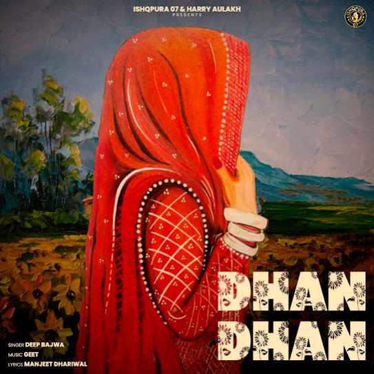 Dhan Dhan by Deep Bajwa - MP3 Song Pagalworld.love