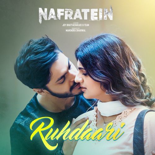 Ruhdaari From Nafratein by Saaj Bhatt - MP3 Song Pagalworld.love