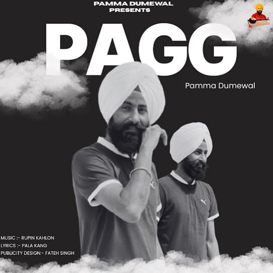 Pagg by Pamma Dumewal - MP3 Song Pagalworld.love