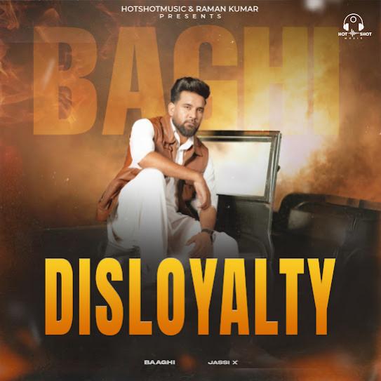 Disloyalty by Baaghi - MP3 Song Pagalworld.love