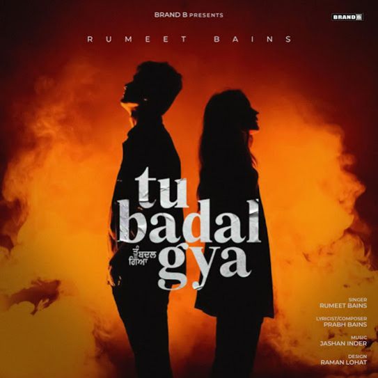 Tu Badal Gya by Rumeet Bains - MP3 Song Pagalworld.love