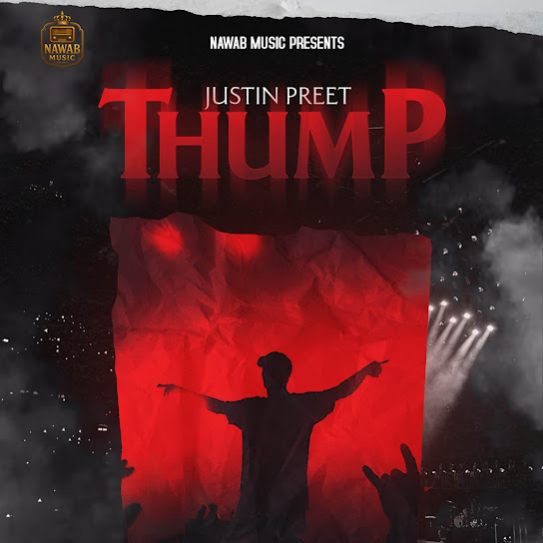 Thump by Justin Preet - MP3 Song Pagalworld.love