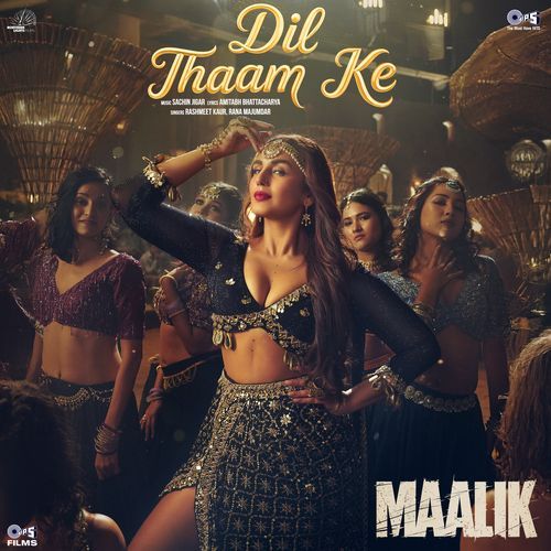 Dil Thaam Ke From Maalik by Amitabh Bhattacharya - MP3 Song Pagalworld.love
