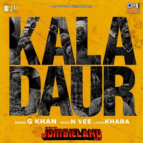 Kala Daur From Pind Peya Saara Jombieland Baneya by GKhan - MP3 Song Pagalworld.love