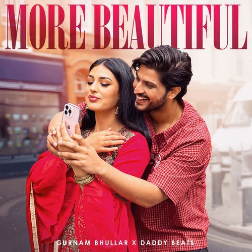 More Beautiful by Gurnam Bhullar - MP3 Song Pagalworld.love