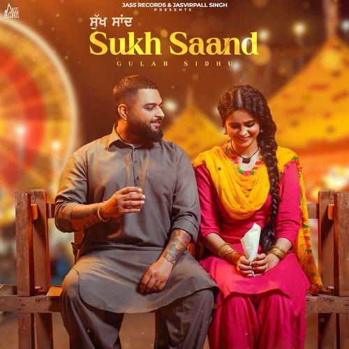 Sukh Saand by Gulab Sidhu - MP3 Song Pagalworld.love