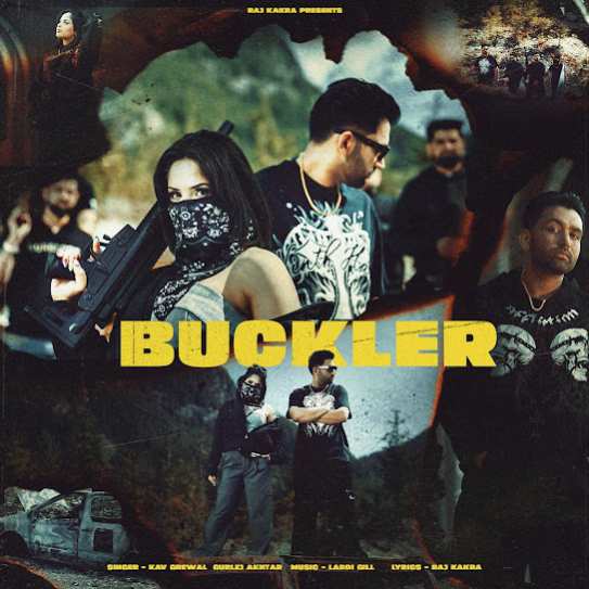 Buckler by Kav Grewal - MP3 Song Pagalworld.love