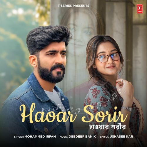Haoar Sorir by Mohammed Irfan - MP3 Song Pagalworld.love