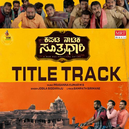 Kapata Nataka Sutradhari Title Track From Kapata Nataka Sutradhari by Jogila Siddaraju - MP3 Song Pagalworld.love