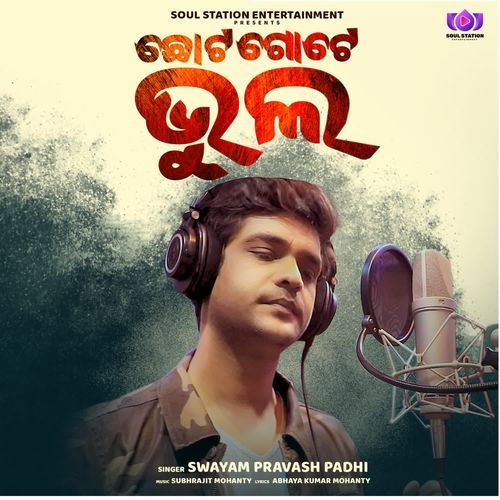Chota Gote Bhul by Swayam Padhi - MP3 Song Pagalworld.love
