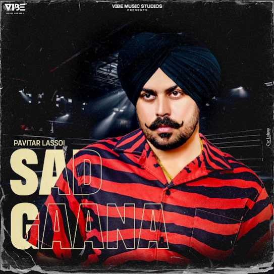 Sad Gaana by Pavitar Lassoi - MP3 Song Pagalworld.love