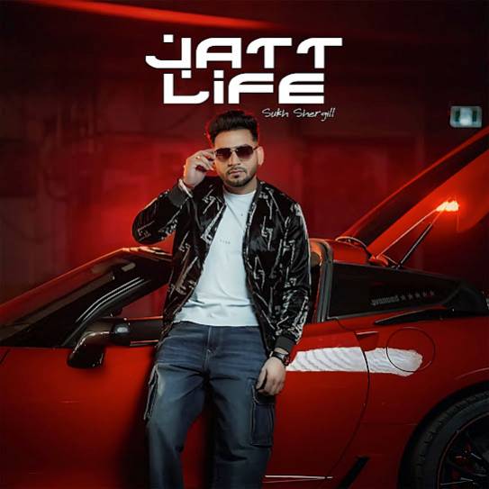 Jatt Life by Sukh Shergill - MP3 Song Pagalworld.love
