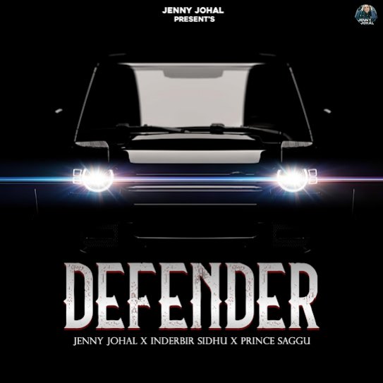 Defender by Jenny Johal - MP3 Song Pagalworld.love