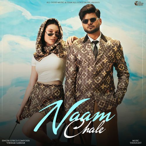 Naam Chale by Vikram Sarkar - MP3 Song Pagalworld.love