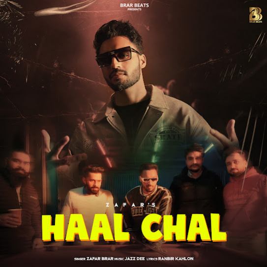 Haal Chal by Zafar Brar - MP3 Song Pagalworld.love