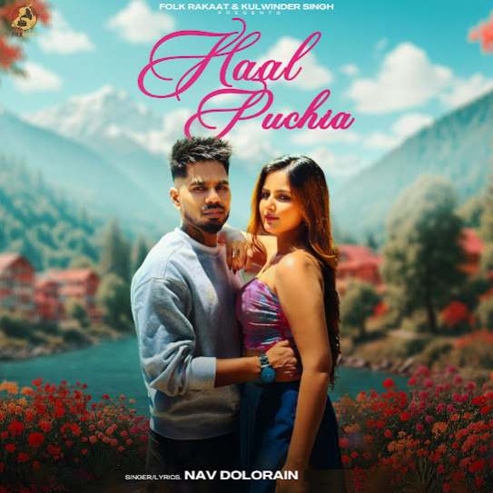 Haal Puchia by Nav Dolorain - MP3 Song Pagalworld.love