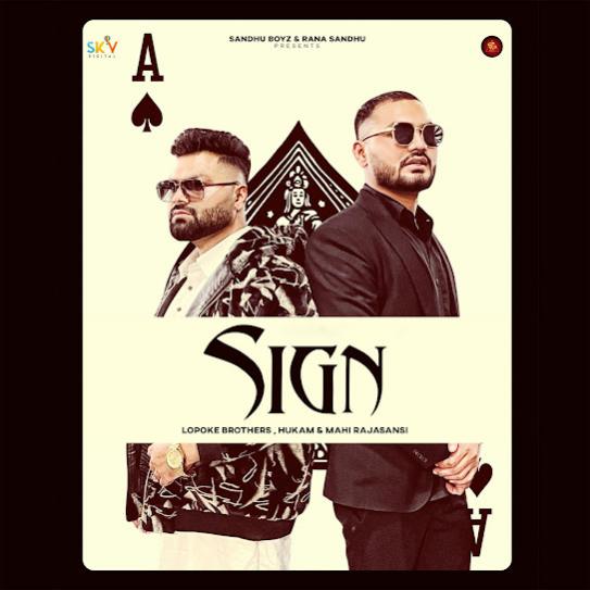 Sign by Lopoke Brothers - MP3 Song Pagalworld.love