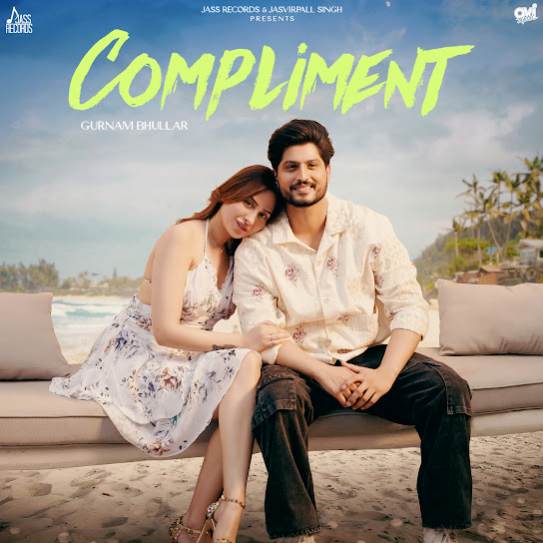 Compliment by Gurnam Bhullar - MP3 Song Pagalworld.love