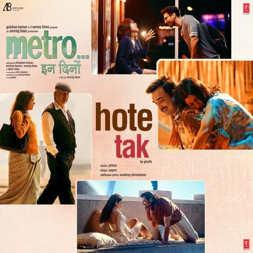 Hote Tak From Metro ... In Dino by Pritam - MP3 Song Pagalworld.love