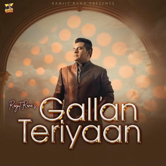 Gallan Teriyaan by Ranjit Rana - MP3 Song Pagalworld.love
