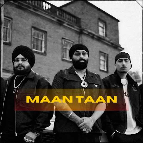 Maan Taan by Inderpal Moga - MP3 Song Pagalworld.love