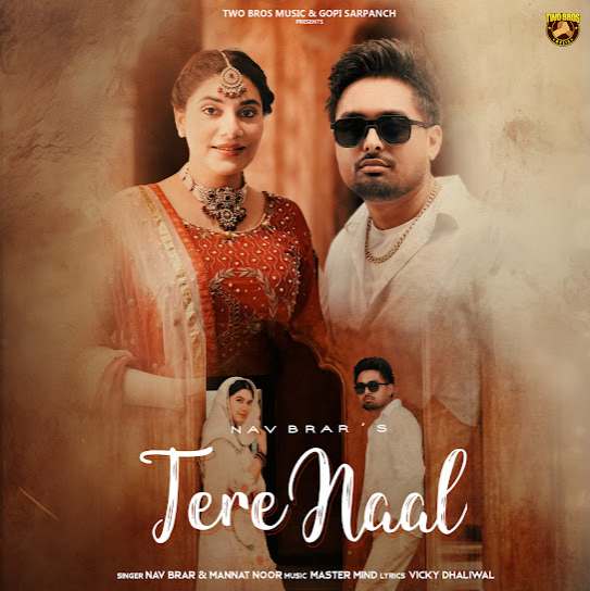 Tere Naal by Nav Brar - MP3 Song Pagalworld.love