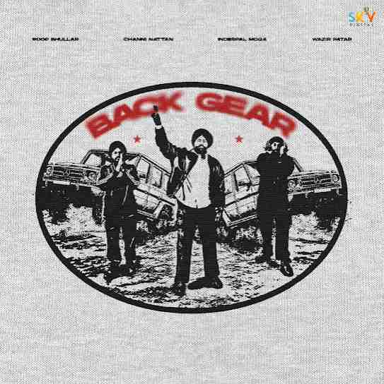 Back Gear by Roop Bhullar - MP3 Song Pagalworld.love