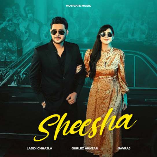 Sheesha by Laddi Chhajla - MP3 Song Pagalworld.love