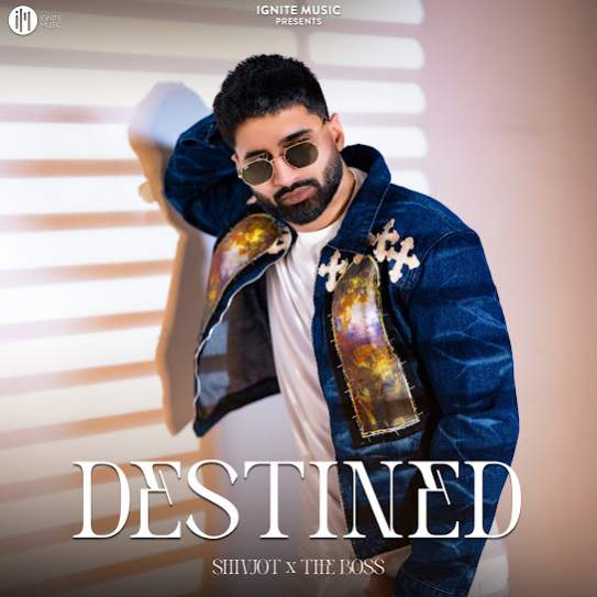 Destined by Shivjot - MP3 Song Pagalworld.love