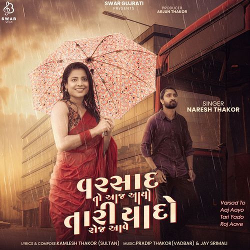 Varsad To Aaj Aayo Tari Yado Roj Aave by Naresh Thakor | Pagalworld.love Varsad To Aaj Aayo Tari Yado Roj Aave by Naresh Thakor - MP3 Song Pagalworld.love