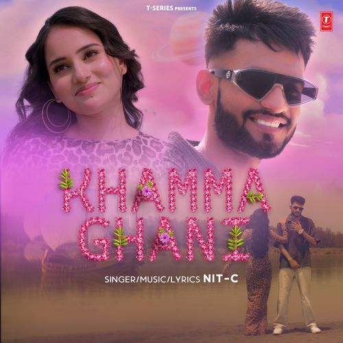 Khamma Ghani by NIT-C - MP3 Song Pagalworld.love