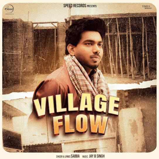Village Flow by SABBA - MP3 Song Pagalworld.love